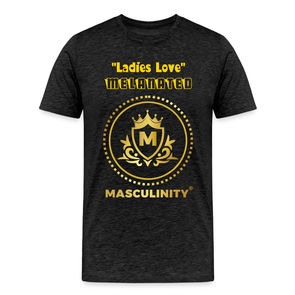 "Ladies Love" Melanated Masculinity - charcoal grey
