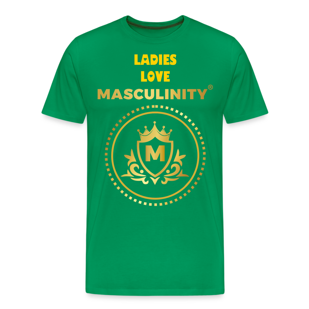 LADIES LOVE MASCULINITY - kelly green