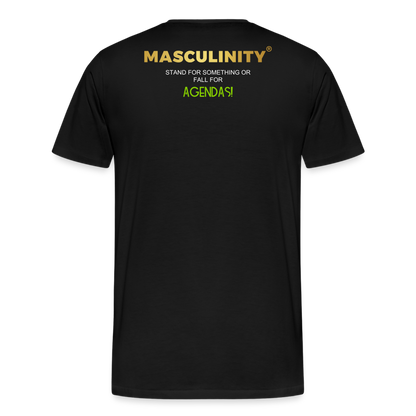 MASCULINITY IS STANDING AGAINST THE AGENDAS WAR ON MAKIND - black