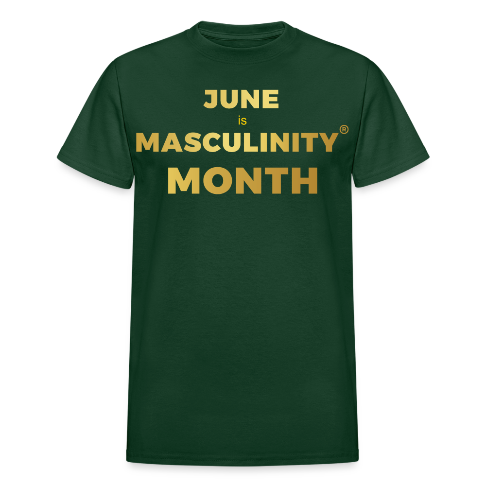 JUNE IS THE MONTH OF MASCULINITY - forest green