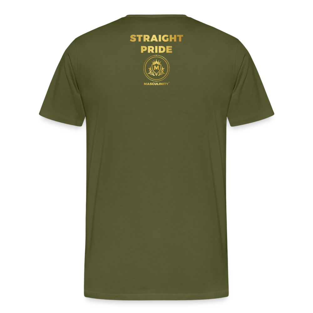 MASCULINITY MONTH JUNE/ STRAIGHT PRIDE - olive green