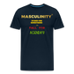 MASCULINITY STAND FOR SOMETHING OR FALL FOR AGENDAS! - deep navy