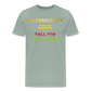 MASCULINITY STAND  FOR SOMETHING OR FALL FOR TOXIC-AGENDAS! - steel green