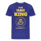 THE MAN KING "LONG LIVE MASCULINITY" - royal blue