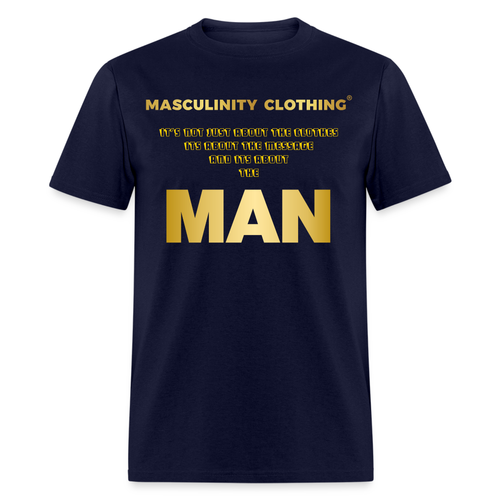 ITS NOT JUST ABOUT THE CLOTHES IT'S ABOUT THE MESSAGE AND ITS ABOUT THE MAN. - navy