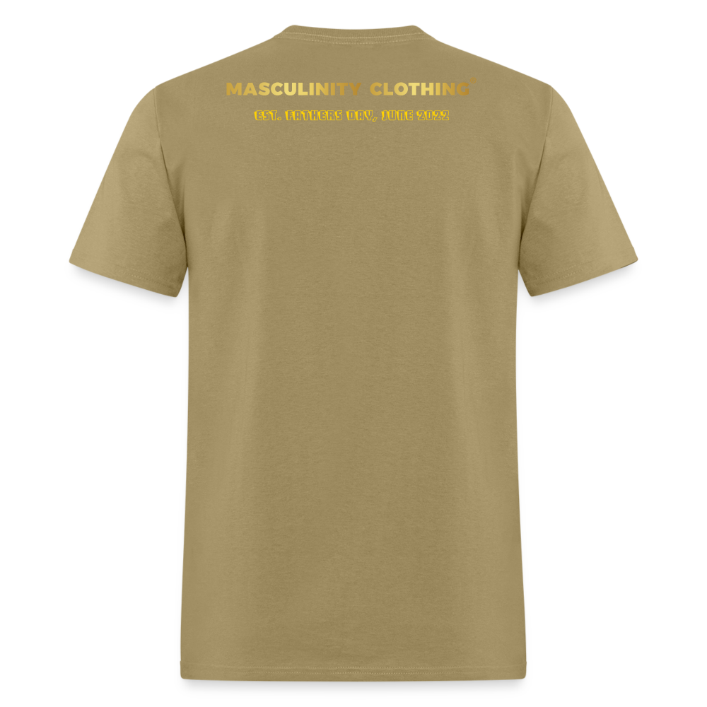 CLOTHES MADE AND FIT FOR A KING. MASCULINITY T-SHIRT - khaki