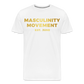 MASCULINITY MOVEMENT EST. JUNE - white
