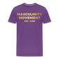 MASCULINITY MOVEMENT EST. JUNE - purple