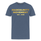 MASCULINITY MOVEMENT EST. JUNE - heather blue