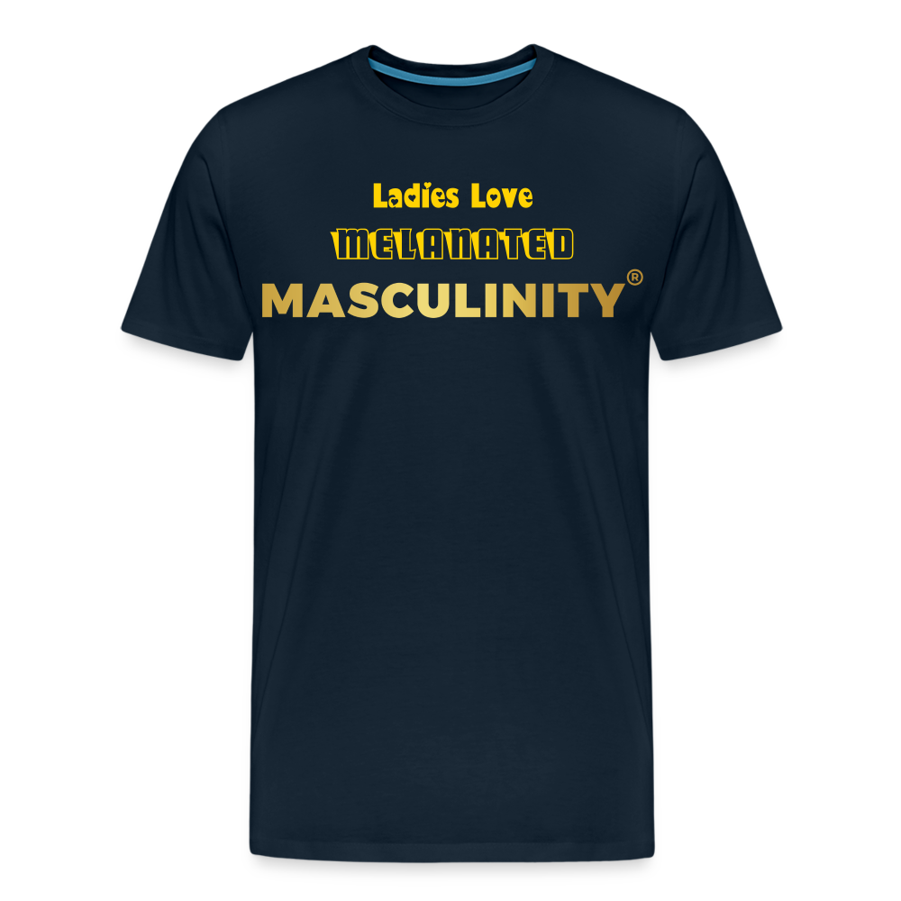 "Ladies Love" Melanated Masculinity T-Shirt - deep navy