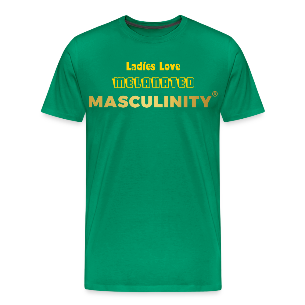 "Ladies Love" Melanated Masculinity T-Shirt - kelly green
