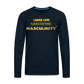 Ladies Love Melanated Masculinity Premium Long Sleeve T-Shirt - deep navy
