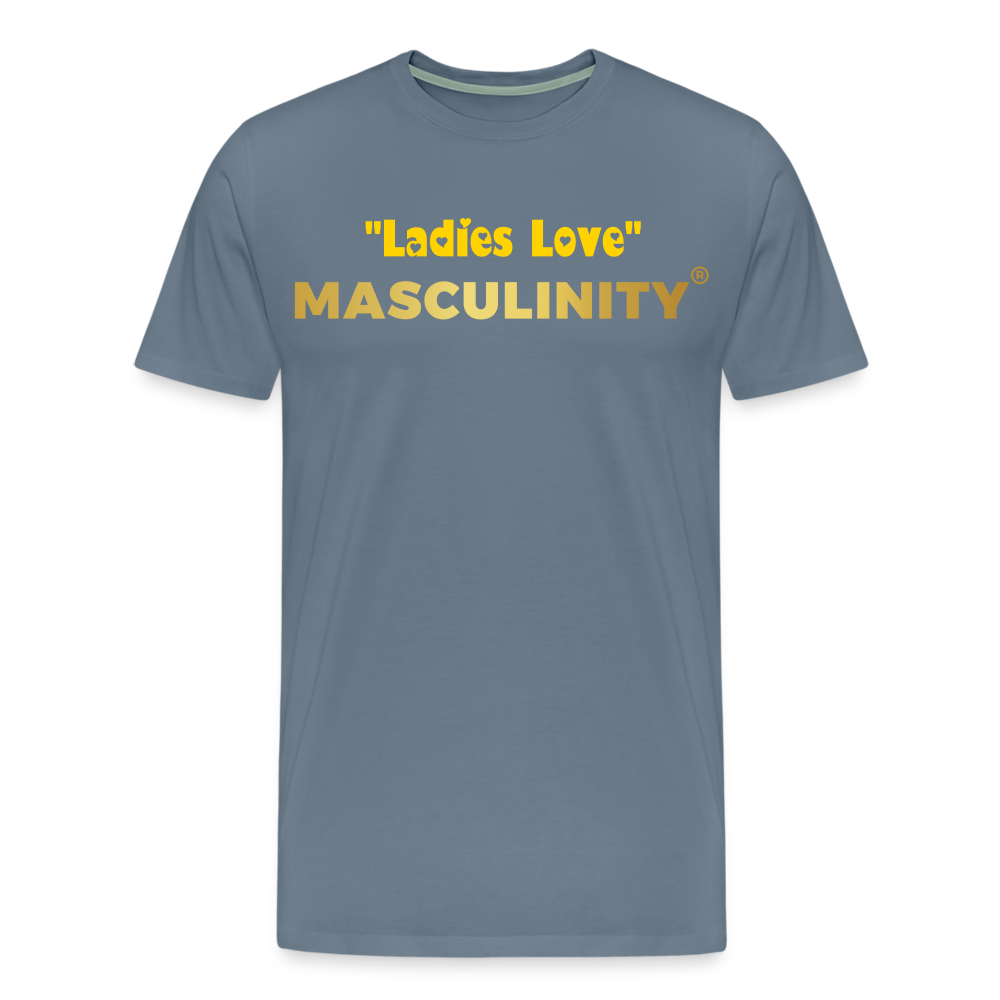 "Ladies Love" Masculinity - steel blue
