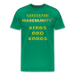 Melanated Masculinity KINGS and KANGS - kelly green