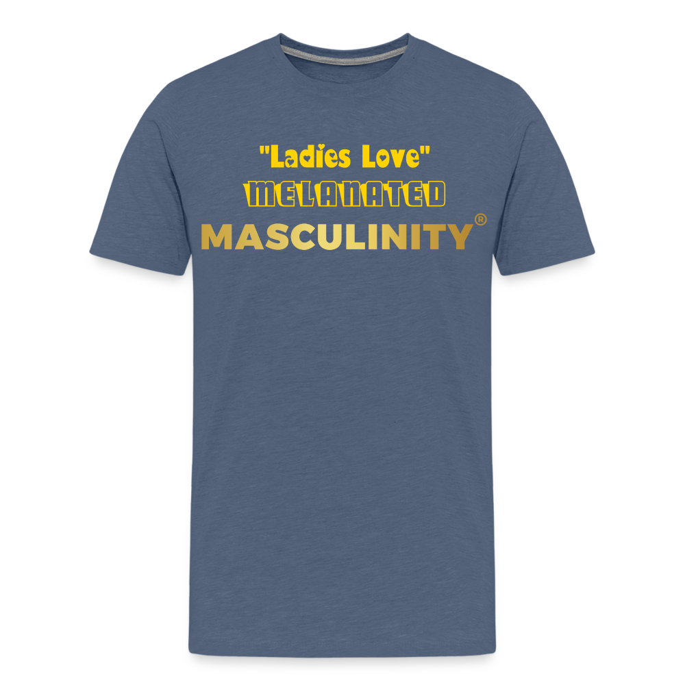"Ladies Love" Melanated Masculinity - heather blue