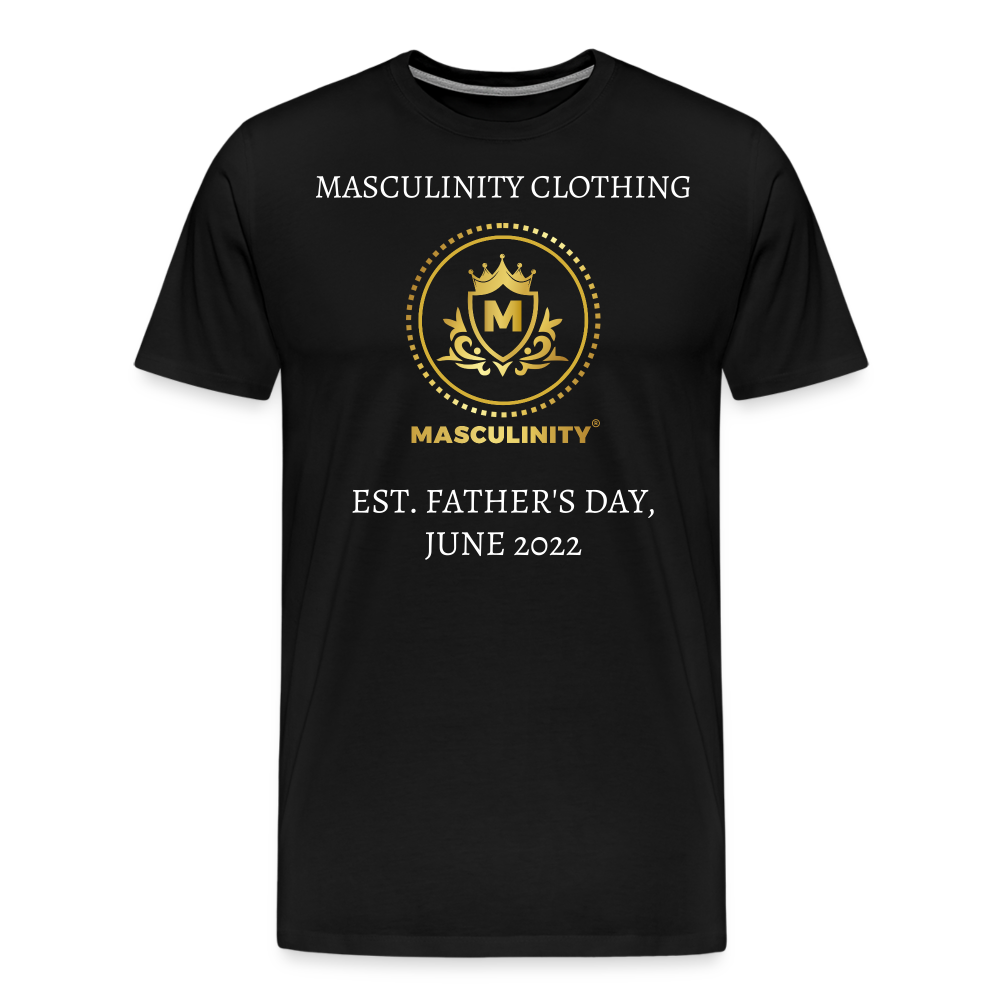 MASCULINITY T-SHIRT EST. FATHER'S DAY, JUNE 2022 - black