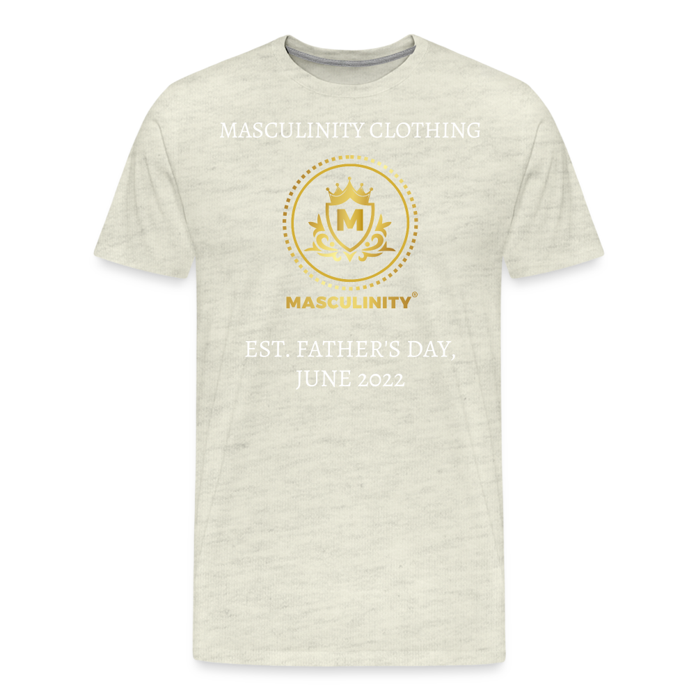MASCULINITY T-SHIRT EST. FATHER'S DAY, JUNE 2022 - heather oatmeal