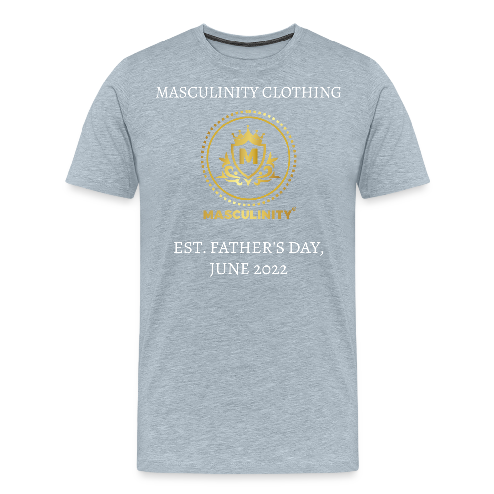 MASCULINITY T-SHIRT EST. FATHER'S DAY, JUNE 2022 - heather ice blue