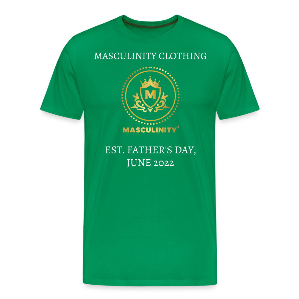 MASCULINITY T-SHIRT EST. FATHER'S DAY, JUNE 2022 - kelly green